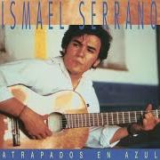 The lyrics YO QUIERO SER MUY PROMISCUO of ISMAEL SERRANO is also present in the album Atrapados en azul (1997)