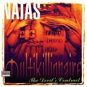 The lyrics ALL SACRIFICES MADE of NATAS is also present in the album Multikillionaire: the devil's contract (2000)