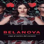 The lyrics HOY QUE NO ESTÁS of BELANOVA is also present in the album Viaje al centro del corazón (2018)