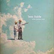 The lyrics BUT WAIT, THERE'S MORE of BEN FOLDS is also present in the album What matters most (2023)