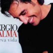 The lyrics ROSAS EN EL MAR of SERGIO DALMA is also present in the album Nueva vida (2000)