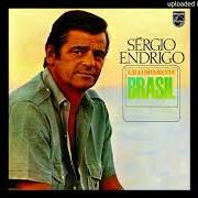 The lyrics ONDE ANDA VOCÈ of SERGIO ENDRIGO is also present in the album Exclusivamente brasil (lato a) (1979)