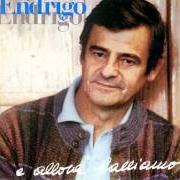 The lyrics TRASLOCO of SERGIO ENDRIGO is also present in the album Qualcosa di meglio (1993)