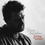 The lyrics HOW TO WRITE A SONG of SHANE NICHOLSON is also present in the album Living in colour (2021)
