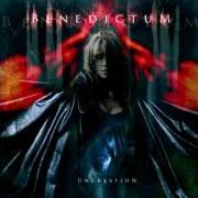 The lyrics UNCREATION of BENEDICTUM is also present in the album Uncreation (2006)