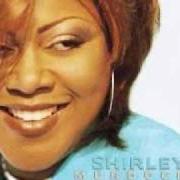 The lyrics NEVER LET YOU DOWN of SHIRLEY MURDOCK is also present in the album Home (2002)