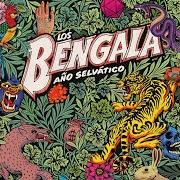 The lyrics EL MUNDO REAL of BENGALA is also present in the album Año selvático (2017)