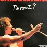 The lyrics UTOPIA of BERNARD LAVILLIERS is also present in the album T'es vivant? (1990)
