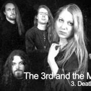 The lyrics DEATH HYMN of THE 3RD AND THE MORTAL is also present in the album The 3rd and the mortal - demo (1993)