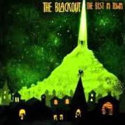 The lyrics SHUTTHEFUCKUPPERCUT! of THE BLACKOUT is also present in the album The best in town (2009)
