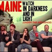 The lyrics IN DARKNESS & IN LIGHT of THE MAINE is also present in the album In darkness and in light (2010)