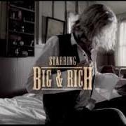 The lyrics FASTER THAN ANGELS FLY of BIG & RICH is also present in the album Between raising hell and amazing (2007)