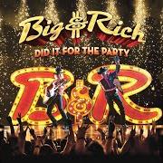 The lyrics WAKE UP WANTING YOU of BIG & RICH is also present in the album Did it for the party (2017)