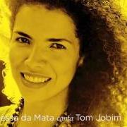 The lyrics DESAFINADO of VANESSA DA MATA is also present in the album Vanessa da mata canta tom jobim (2013)