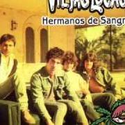 The lyrics AUNQUE A NADIE YA LE IMPORTE of VIEJAS LOCAS is also present in the album Hermanos de sangre (1997)