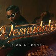 The lyrics PARA SIEMPRE of ZION & LENNOX is also present in the album Desnúdate (2023)
