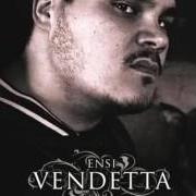 The lyrics OCCHI of ENSI is also present in the album Vendetta (2008)