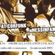 The lyrics FOTTUTO TRAUMA GIOVANILE of FATFATCORFUNK & DJ NESSINFAMOUS is also present in the album Realtà, stile e conoscenza