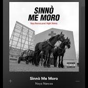 The lyrics SINNO' ME MORO of NOYZ NARCOS is also present in the album Enemy (2018)