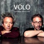 The lyrics TABARNAK of VOLO is also present in the album Chanson française (2017)