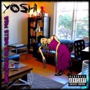 The lyrics NODDIN IN AND OUT of YOSHI is also present in the album Sometimes the walls melt (2014)