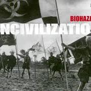 The lyrics LETTER GO of BIOHAZARD is also present in the album Uncivilization (2001)