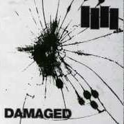 The lyrics DAMAGED II of BLACK FLAG is also present in the album Damaged (1981)