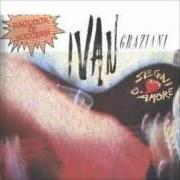The lyrics CANZONE PER SUSY of IVAN GRAZIANI is also present in the album Segni d'amore (1989)