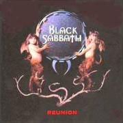 The lyrics ELECTRIC FUNERAL of BLACK SABBATH is also present in the album Reunion (1998)