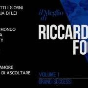 The lyrics IO TI PORTO VIA of RICCARDO FOGLI is also present in the album Riccardo fogli 1 (1985)