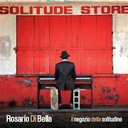 The lyrics PACE NON HO of ROSARIO DI BELLA is also present in the album Il negozio della solitudine (2007)