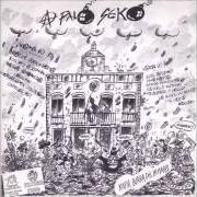 The lyrics KALLE APESTADA of A PALO SEKO is also present in the album Kaña burra del henares (1998)