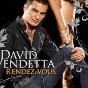 The lyrics STELLA of DAVID VENDETTA is also present in the album Vendetta (2010)