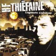 The lyrics PARANOÏD GAME of HUBERT-FÉLIX THIÉFAINE is also present in the album Fragments d'hébétude (1993)