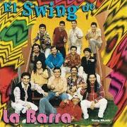 The lyrics LOCO SOÑADOR of LA BARRA is also present in the album El swing de la barra (1999)