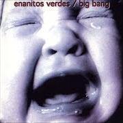 The lyrics BAILARINA of LOS ENANITOS VERDES is also present in the album Big bang (1994)