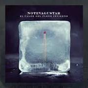 The lyrics A LAS NUEVE of NO TE VA GUSTAR is also present in the album El calor del pleno invierno (2012)