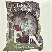 The lyrics YUPPIES IN THE SKY of PETER, PAUL & MARY is also present in the album Flowers and stones (1990)