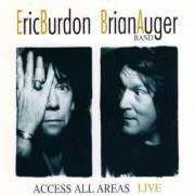 The lyrics TOBACCO ROAD of ERIC BURDON is also present in the album Access all areas [with brian auger band] (1993)