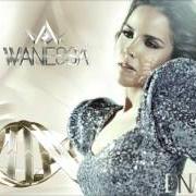 The lyrics HIGH of WANESSA CAMARGO is also present in the album Dna (2011)