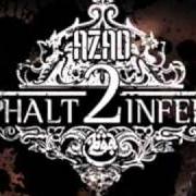 The lyrics KOMM RAN of AZAD is also present in the album Azphalt inferno 2 (2010)