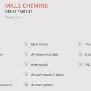 The lyrics AR GROAZIG AOUR of DENEZ PRIGENT is also present in the album Mille chemins (2018)