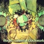 The lyrics I WISH HE WOULD MAKE ME of ILLOGIC is also present in the album Celestial clockwork (2005)