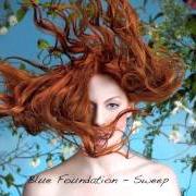 The lyrics SHINE of BLUE FOUNDATION is also present in the album Sweep of days (2005)