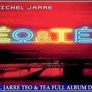 The lyrics TWISTO of JEAN MICHEL JARRE is also present in the album Téo & téa (2007)