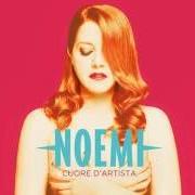 The lyrics I LOVE YOU of NOEMI is also present in the album Cuore d'artista (2016)