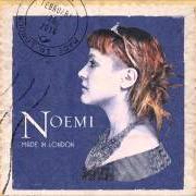 The lyrics DON'T GET ME WRONG of NOEMI is also present in the album Made in london (2014)