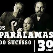 The lyrics MEU ERRO of OS PARALAMAS DO SUCESSO is also present in the album Multishow ao vivo - os paralamas do sucesso 30 anos (2014)