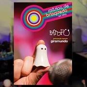 The lyrics NÃO SE VÁ of PATO FU is also present in the album Música de brinquedo 2 (2017)