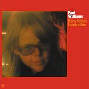 The lyrics DREAM AWAY of PAUL WILLIAMS is also present in the album Here comes inspiration (1974)